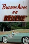 Buenos Aires en relieve Movie Streaming Online