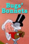 Bugs' Bonnets Movie Streaming Online