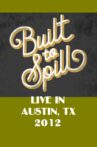 Built To Spill Live in Austin, TX Movie Streaming Online