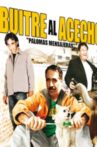 Buitres al acecho Movie Streaming Online