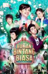 Bukan Bintang Biasa Movie Streaming Online