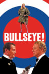 Bullseye! Movie Streaming Online