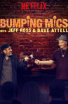 Bumping Mics with Jeff Ross & Dave Attell Movie Streaming Online