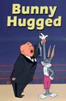 Bunny Hugged Movie Streaming Online