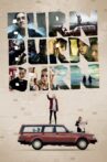 Burn Burn Burn Movie Streaming Online