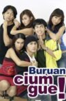 Buruan Cium Gue Movie Streaming Online