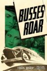 Busses Roar Movie Streaming Online