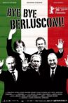 Bye Bye Berlusconi! Movie Streaming Online