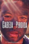 Cabeza Perdida Movie Streaming Online