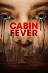 Cabin Fever Movie Streaming Online