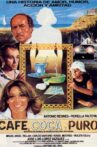 Café, coca y puro Movie Streaming Online