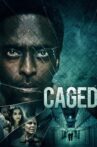 Caged Movie Streaming Online
