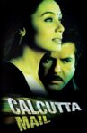 Calcutta Mail Movie Streaming Online