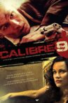 Caliber 9 Movie Streaming Online