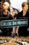 Calles sin Nombre Movie Streaming Online