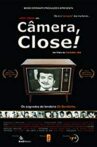Câmera, Close! Movie Streaming Online