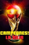 ¡Campeones! La Roja Movie Streaming Online