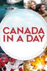 Canada in a Day Movie Streaming Online