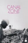 Canal Zone Movie Streaming Online