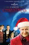 Cancel Christmas Movie Streaming Online