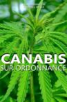 Cannabis sur ordonnance Movie Streaming Online