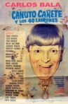 Canuto Cañete y los 40 ladrones Movie Streaming Online