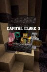 Capital Clark 3 Movie Streaming Online