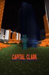 Capital Clark Movie Streaming Online