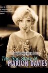 Captured on Film: The True Story of Marion Davies Movie Streaming Online