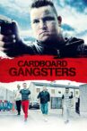 Cardboard Gangsters Movie Streaming Online