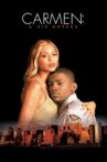 Carmen: A Hip Hopera Movie Streaming Online