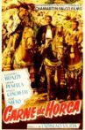 Carne de horca Movie Streaming Online