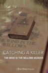 Catching a Killer: The Wind in the Willows Murder Movie Streaming Online