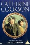 Catherine Cookson's The Mallen Streak Movie Streaming Online