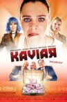 Caviar Movie Streaming Online