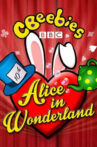 CBeebies Alice In Wonderland Movie Streaming Online