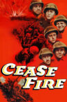 Cease Fire! Movie Streaming Online