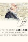Celebrating Jon Lord - At the Royal Albert Hall Movie Streaming Online