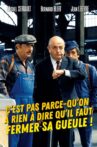 C'est pas parce qu'on a rien à dire qu'il faut fermer sa gueule ! Movie Streaming Online