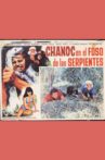 Chanoc en el foso de las serpientes Movie Streaming Online