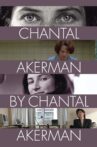 Chantal Akerman by Chantal Akerman Movie Streaming Online
