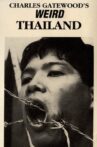 Charles Gatewood's Weird Thailand Movie Streaming Online