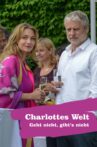 Charlottes Welt - Geht nicht, gibt's nicht Movie Streaming Online