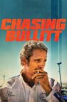 Chasing Bullitt Movie Streaming Online