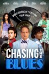 Chasing the Blues Movie Streaming Online