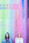 Chasing Unicorns Movie Streaming Online