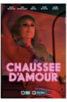 Chaussée d'Amour Movie Streaming Online