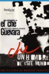 Che, a Man of This World Movie Streaming Online