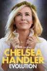 Chelsea Handler: Evolution Movie Streaming Online