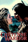 Cheyenne Warrior Movie Streaming Online